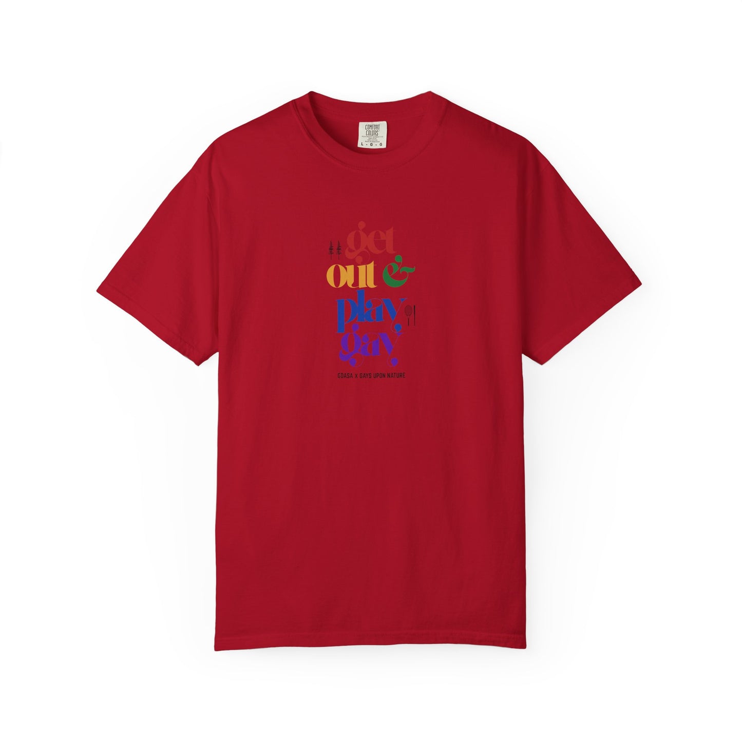 GDASA x Gays Upon Nature EveryBody Tee (Get Out and Play Gay) Rainbow Font