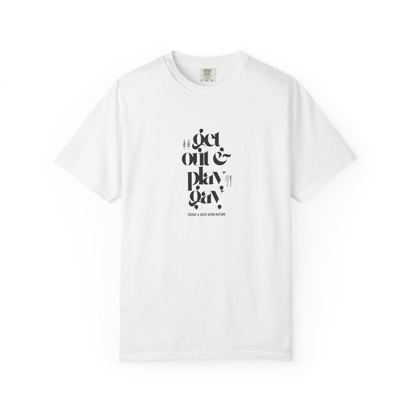 GDASA x Gays Upon Nature EveryBody Tee (Get Out and Play Gay) Black Font