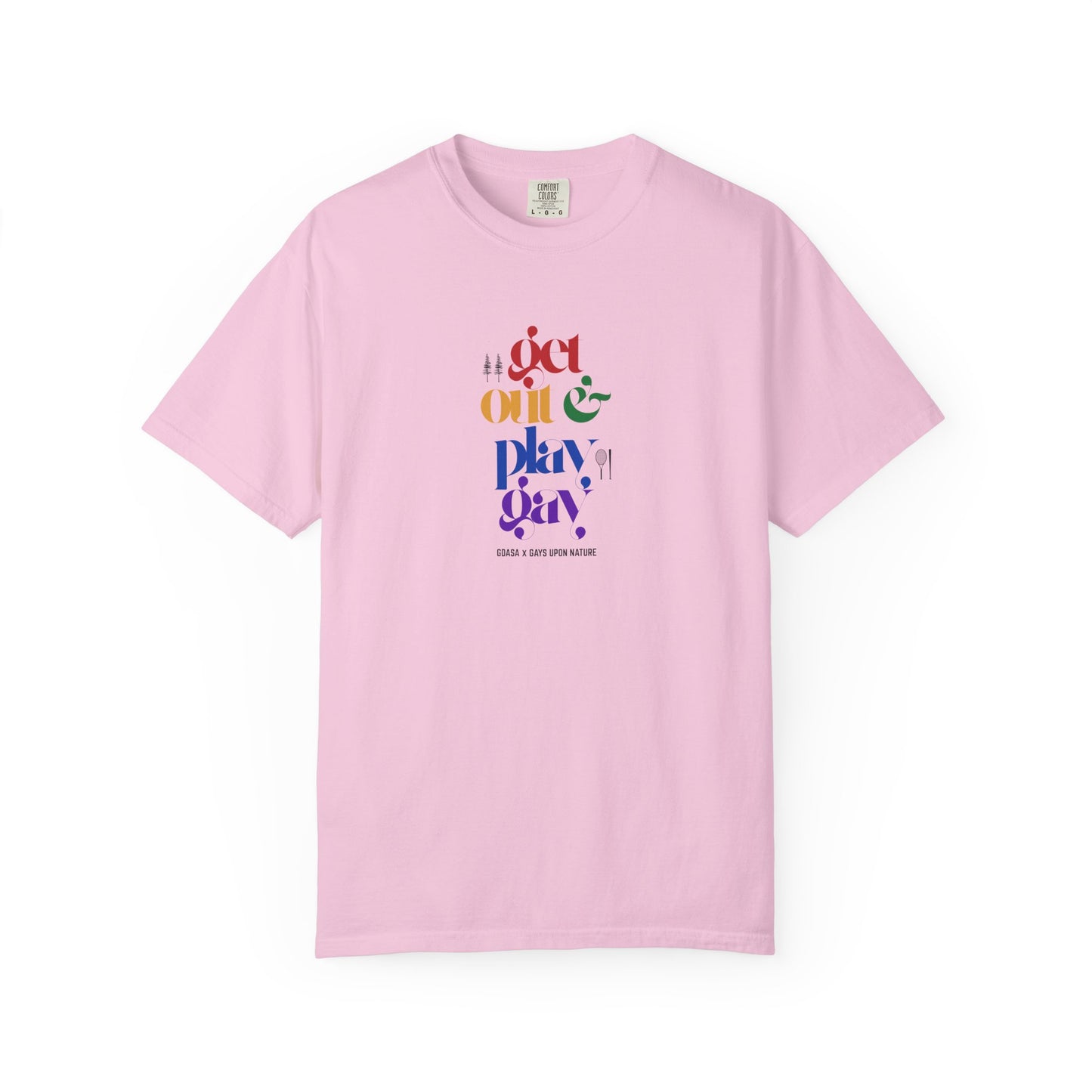 GDASA x Gays Upon Nature EveryBody Tee (Get Out and Play Gay) Rainbow Font